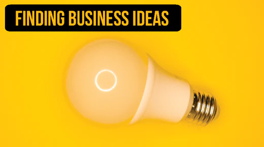 how to find business ideas