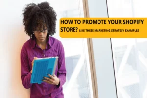 How to Promote your Shopify Store