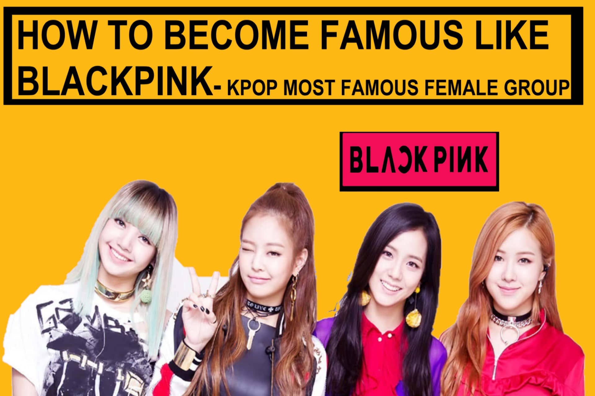 How To Become Famous Like BLACKPINK MARKETING STRATEGY EXAMPLE