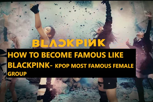 How To Become Famous Like BLACKPINK MARKETING STRATEGY EXAMPLE