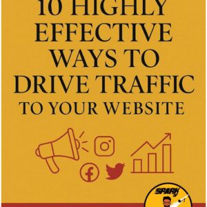 10 Highly Effective Ways To Drive Traffic To Your Website - Jmusic Singer and Songwriter ebook title